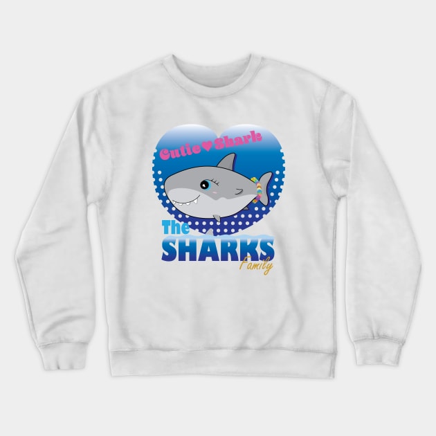 The Sharks Family - Cutie Shark Crewneck Sweatshirt by RCLWOW